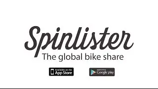 Spinlister - The Global Bike Share - Make Money, Meet People, Save Environment