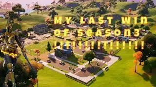 Last Win of Season 3! - Fortnite Battle Royale