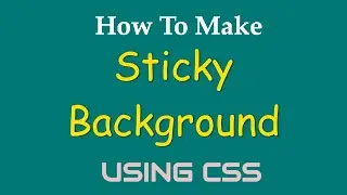 Learn How to make Sticky Header  | Using HTML and CSS | No Java Script