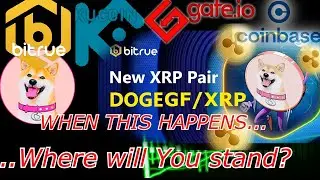 DogeGF Will Trade on All Major Exchanges (Billion$ Will Be Had)