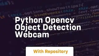 python opencv object detection webcam