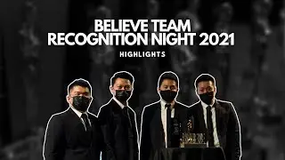 BELIEVE TEAM RECOGNITION NIGHT 2021 HIGHLIGHTS | SHENGYI KOH EP43