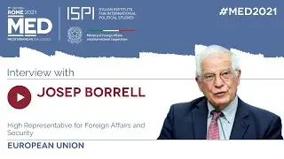 Interview Josep Borrell - MED2021