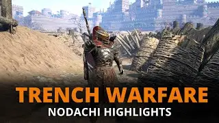 Trench Warfare - Nodachi Highlights - Conqueror's Blade Season 10