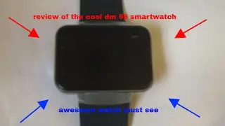 video review of  dm 98 smart watch
