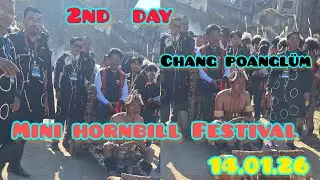 Chang poanglüm mini hornbill festival 2nd day 2026