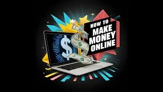 Earning from Anywhere: How to Make Money Online