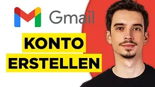 Gmail Konto Erstellen (2026) - Schritt f&uuml;r Schritt Anleitung | Google Konto erstellen
