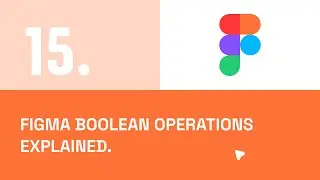 Figma Boolean Operations Explained