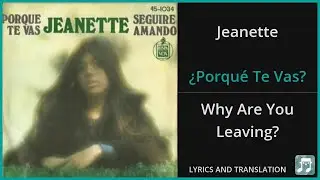 Jeanette - ¿Porqué Te Vas? Lyrics English Translation - Spanish and English Dual Lyrics