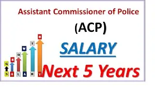 ACP salary | DYSP Salary | DySP Salary per Month