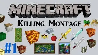 Minecraft Killing Montage #1