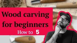 Wood Carving Lesson for Beginners | Simple & Calm Carving Tutorial #WoodCarving #ASMR