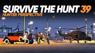 Survive The Hunt 39: Hunter Perspective (Failrace GTA 5 Challenge)
