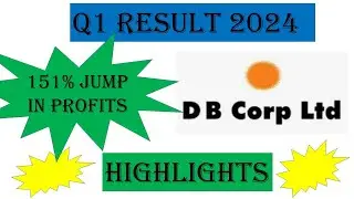 DB Corp | Q1 FY 2024 Results | Bumper Profit Growth | Stock 5% Up | Why DB Corp Up Today ?