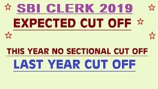 SBI CLERK PRE CUT OFF 2019