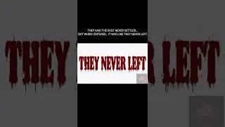 They never left                      #horrorshorts #psychologicalhorror #scarystories