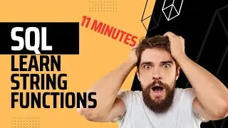 SQL String Functions Explained: Advanced Tutorial with Practical Use Cases