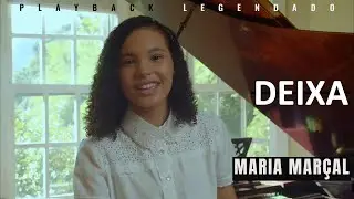 Maria Marçal - Deixa (Playback Legendado) Letra no comentário!!!!