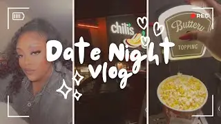  I'm BACKKKK 🥂 Quick Date Night VLOG ✨ | Movies | Chili&rsquo;s | Yapping 