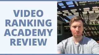 Video Ranking Academy Review - Will This Training Help You Grow A Youtube Channel?