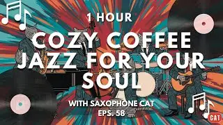 Cozy Autumn Cat Band | Pop-Art Jazz Saxophone in Coffee Shop Ambience | Study & Good Mood #EPS58