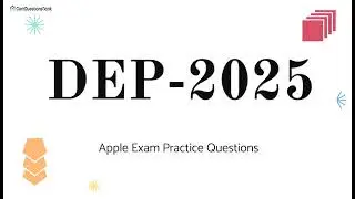 DEP-2025 Apple Deployment and Management Exam Practice Questions with Explanations