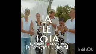 LOS YAKIS - LAS RODES ( REMIX DJ VARGAS OFICIAL)