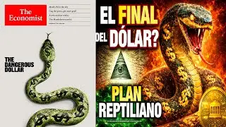 LA NUEVA PORTADA DE THE ECONOMIST: EL D&Oacute;LAR PELIGROSO | AN&Aacute;LISIS Y MENSAJES OCULTOS