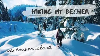 VANCOUVER ISLAND HIKES - MT BECHER | LUMIX GH5 VLOG