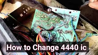How to Change 4440 ic bord.LA4440 Amplifier Repair. 4440 ic ko Kaise badle. @ShashiHackerji
