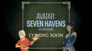 AVATAR TWINS!? Avatar: Seven Havens Series Announcement! | Avatar: The Last Air Bender