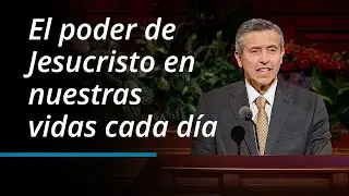 El poder de Jesucristo en nuestras vidas cada día | Joaquin E. Costa | Octubre 2023