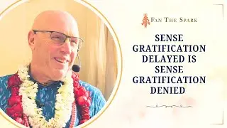 Sense Gratification Delayed is Sense Gratification Denied | HG Vaisesika Dasa | ISV | 20 Jul 2025