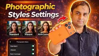 Лучшие настройки стилей фотосъёмки на iPhone 17 Pro Max для потрясающих снимков | Ultimate Camera...