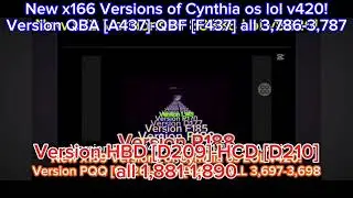New x166 Versions of Cynthia os lol v420!
