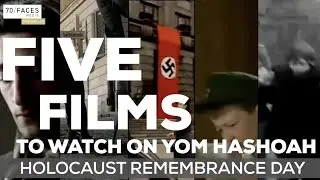 5 Films to Watch on Yom HaShoah (Holocaust Remembrance Day)