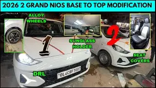 2026 Grand Nios Modification Base To Top ✅ Sunglass Holder ✅ Alloys ✅ DRL ✅ Nios Modified 2026