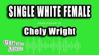 Chely Wright - Single White Female (Karaoke Version)