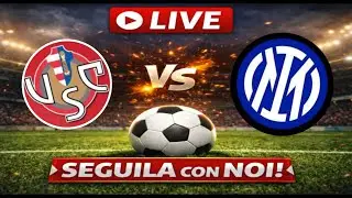🔴Live CREMONESE-INTER - SERIE A🔴