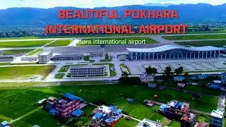 Beautiful Pokhara international Airport 🛫 Drone Video