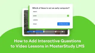 How to Add Interactive Questions to Video Lessons in MasterStudy LMS