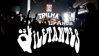 Os Diletantes 15 anos - Ao Vivo