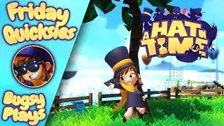 FRIDAY QUICKSIES! | A Hat in Time | Blind Gameplay
