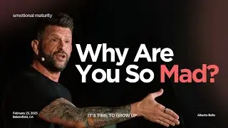 WHY ARE YOU SO MAD? | Learning to Control Anger God&rsquo;s Way | PASTOR ALBERTO BELLO