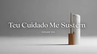 Teu Cuidado Me Sustém | Verdade Viva | Legendado