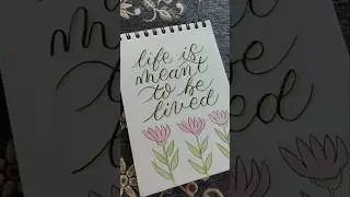 Life Quotes✨#calligrphylearning#calligraphy#art#drawing#handwriting#calligraphyart#floralbackground