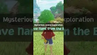 Chasing the Legendary One Piece: One Piece Odyssey Gameplay!
