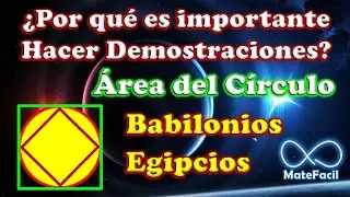 02. Cómo calculaban el Área del círculo, los Babilonios y Egipcios