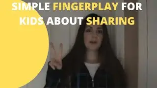 Fingerplays about Sharing | Kids Learning About Sharing | Preschool | Finger Play | Ideas